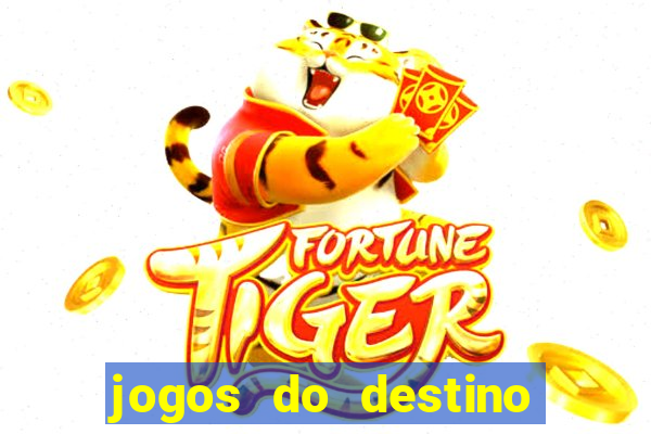 jogos do destino assistir online