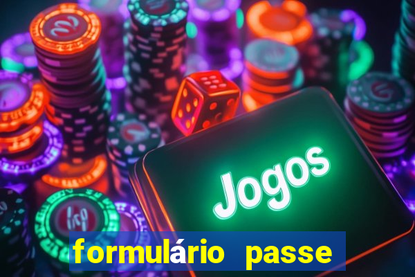 formulário passe livre intermunicipal bahia