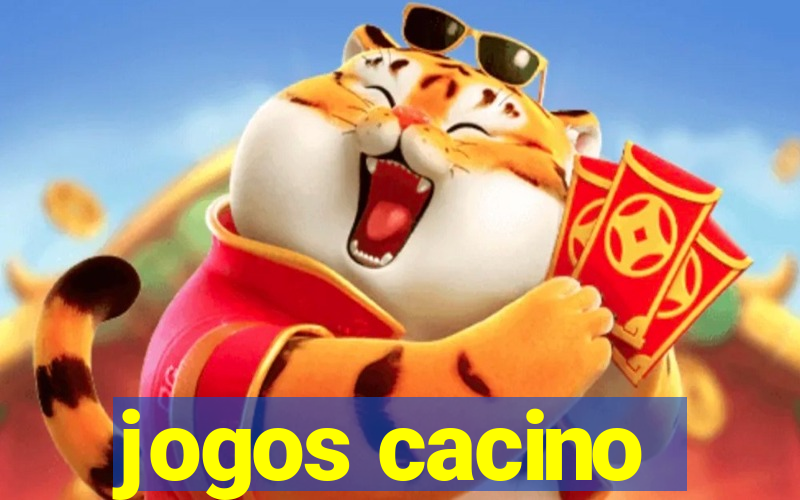 jogos cacino