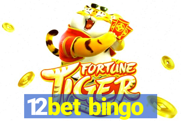 12bet bingo