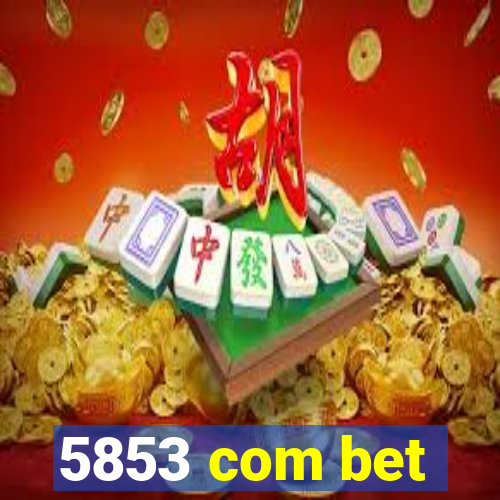 5853 com bet