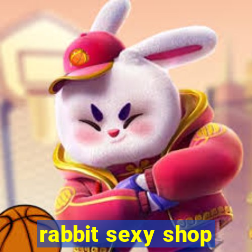 rabbit sexy shop