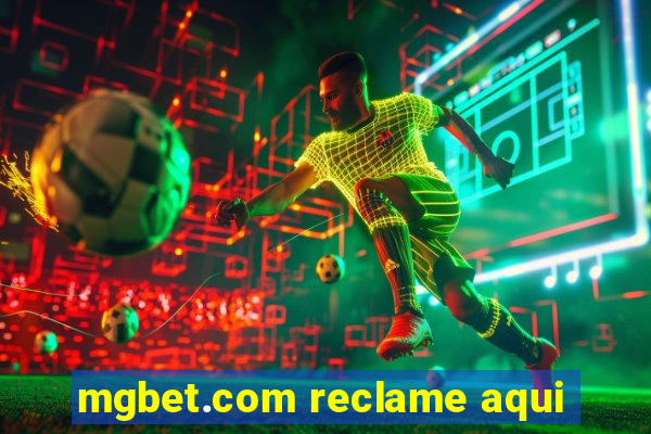 mgbet.com reclame aqui