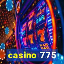 casino 775