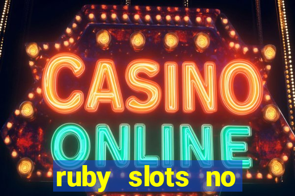 ruby slots no deposit bonus