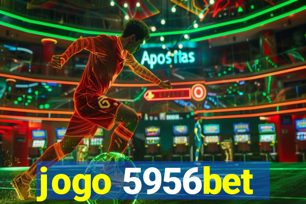 jogo 5956bet