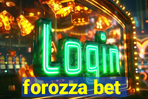 forozza bet