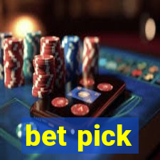 bet pick