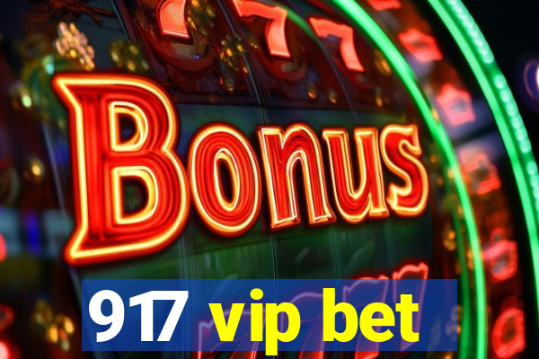 917 vip bet