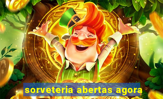 sorveteria abertas agora