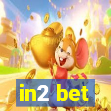 in2 bet