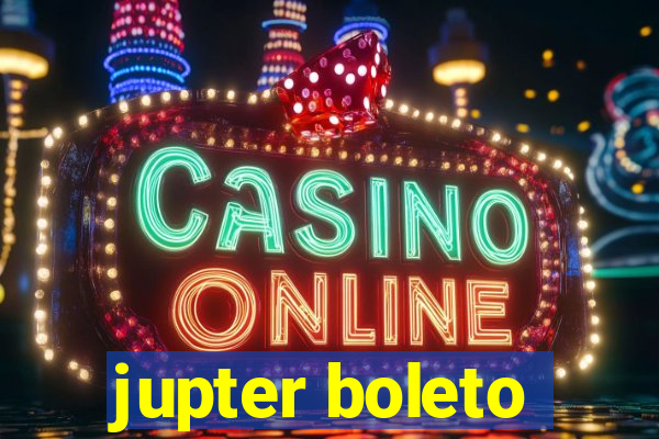 jupter boleto