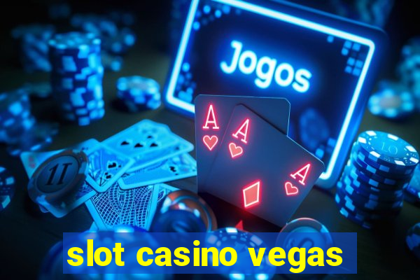 slot casino vegas