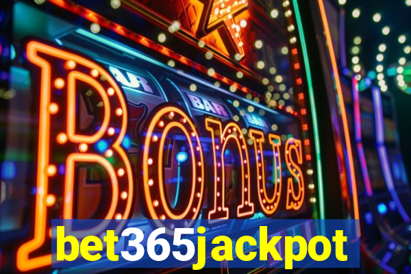 bet365jackpot