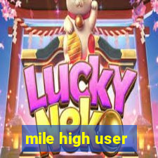 mile high user