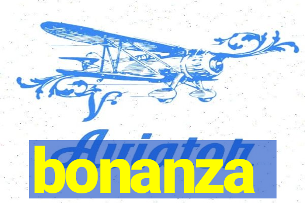 bonanza