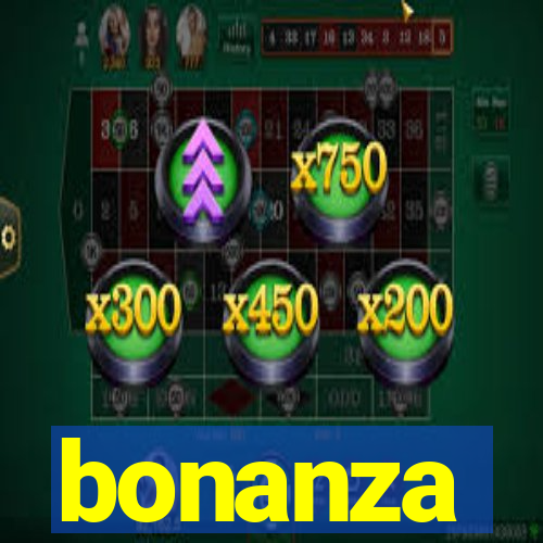 bonanza