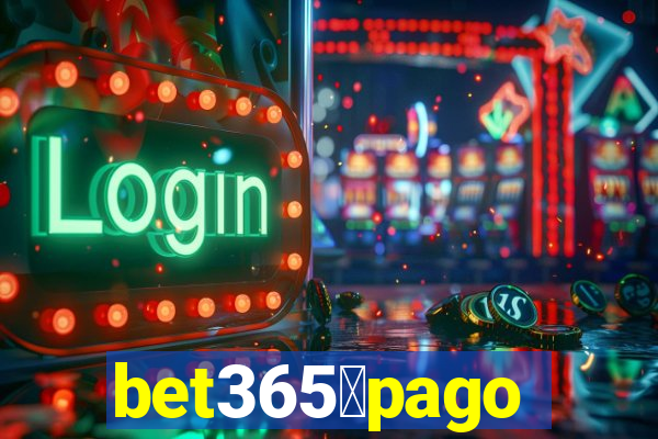 bet365茅pago