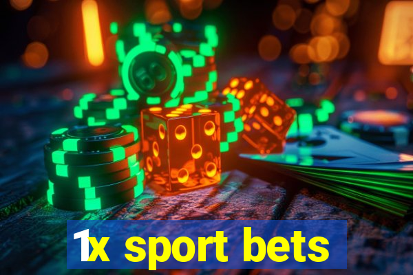 1x sport bets