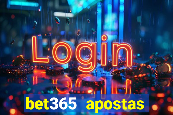 bet365 apostas online brasil