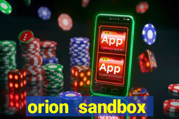 orion sandbox enhanced jogos 360