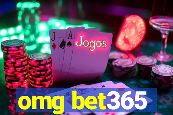 omg bet365