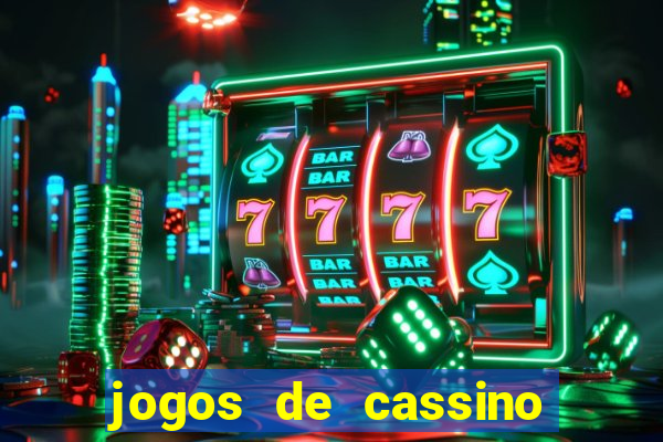 jogos de cassino que paga no cadastro