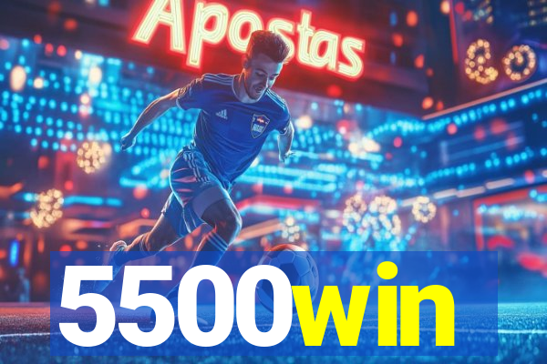 5500win