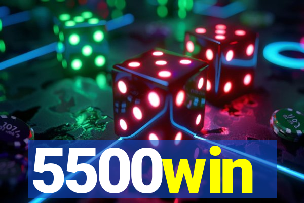 5500win