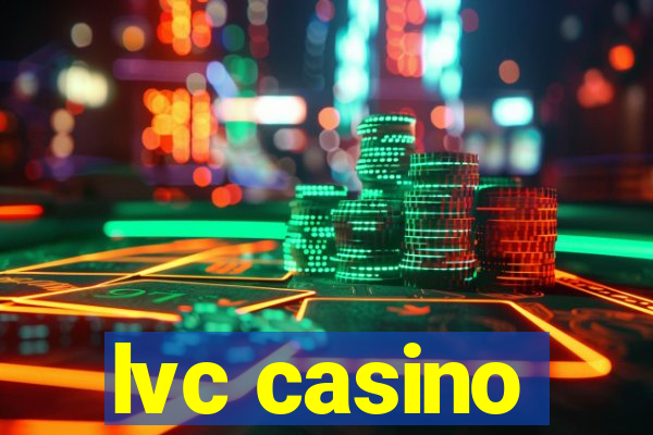 lvc casino