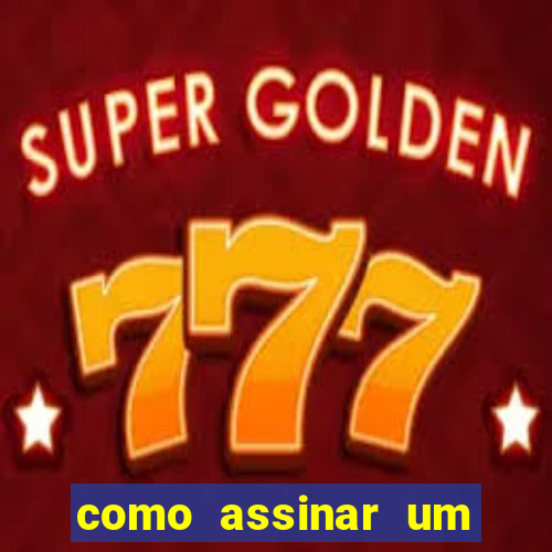 como assinar um jogo no premiere