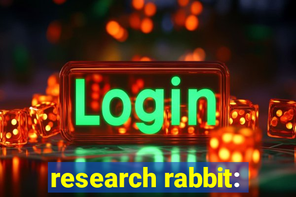 research rabbit: