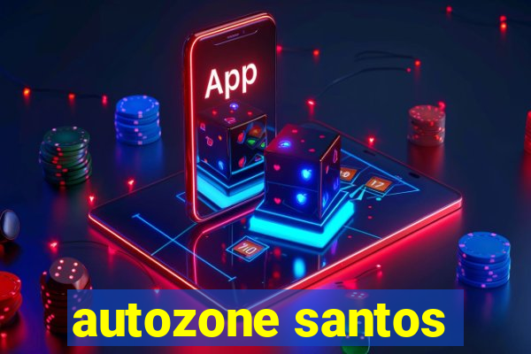 autozone santos