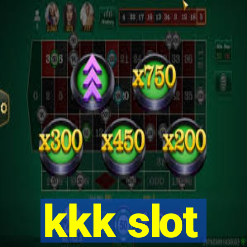 kkk slot