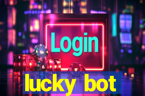 lucky bot