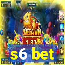 s6 bet