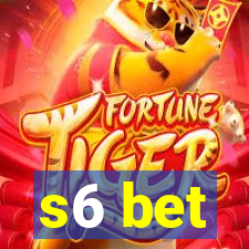 s6 bet