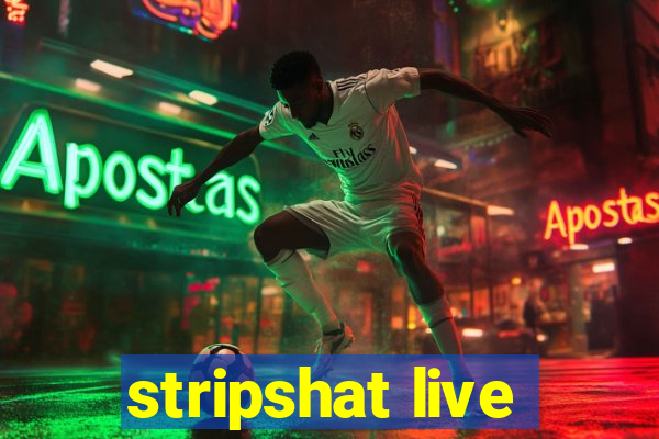 stripshat live