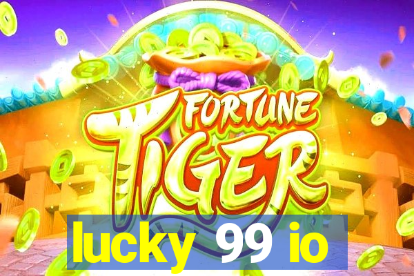 lucky 99 io