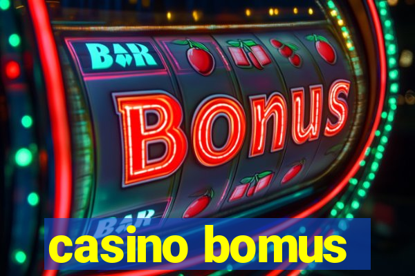 casino bomus