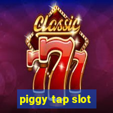 piggy tap slot