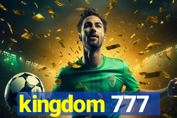 kingdom 777