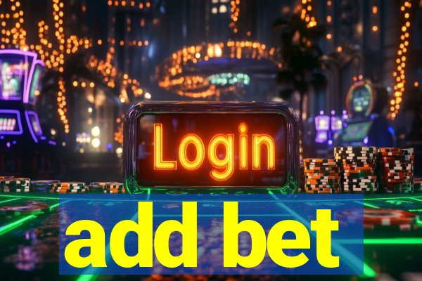 add bet