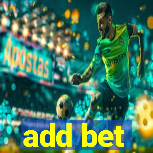 add bet