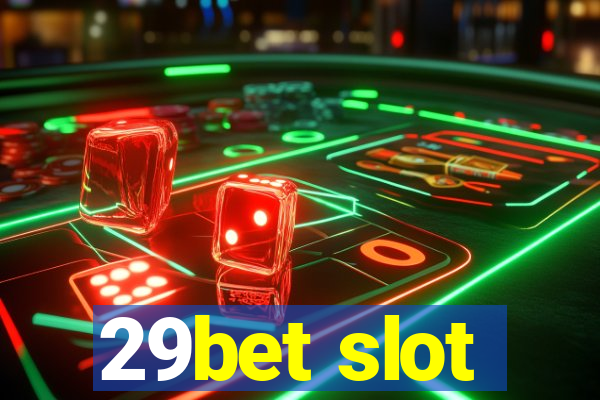 29bet slot