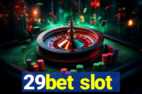 29bet slot