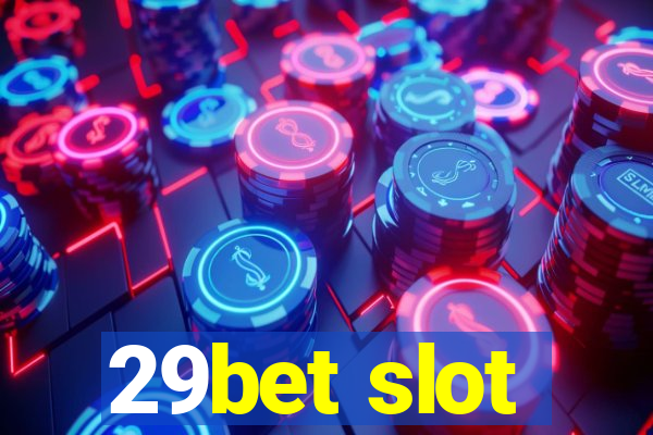 29bet slot