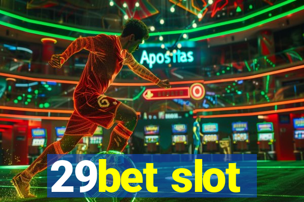 29bet slot