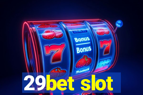 29bet slot