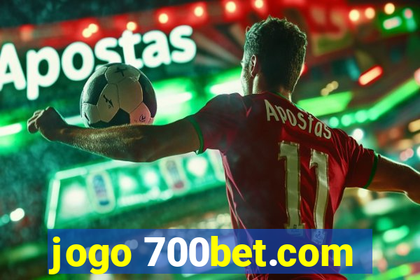 jogo 700bet.com